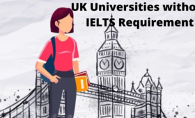 UK Universities without IELTS Requirement