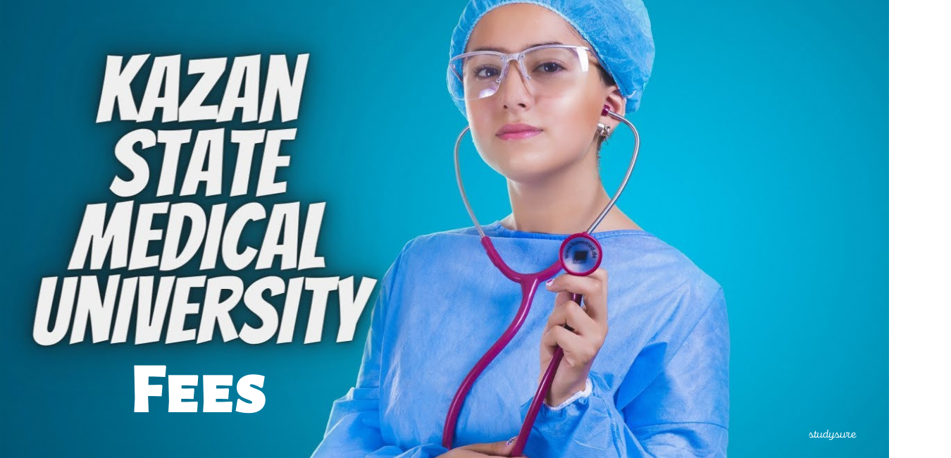 kazan state medical university fees